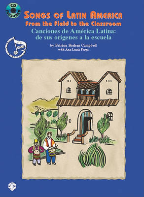 Book cover for Songs of Latin America -- From the Field to the Classroom