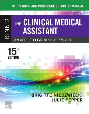Book cover for Study Guide and Procedure Checklist Manual for Kinn's the Clinical Medical Assistant - E-Book