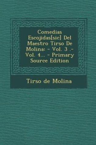 Cover of Comedias Escojidas[sic] del Maestro Tirso de Molina