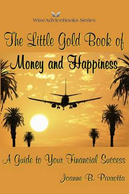 Book cover for The Little Gold Book of Money and Happiness: A Guide to Your Financial Success