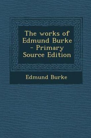 Cover of The Works of Edmund Burke