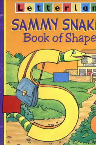 Cover of Sammy Snake's Book of Shapes