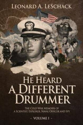 Cover of He Heard A Different Drummer Volume I