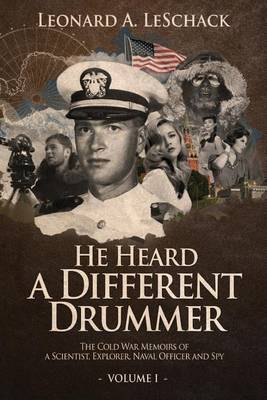 Book cover for He Heard A Different Drummer Volume I