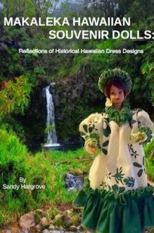 Cover of Makaleka Hawaiian Souvenir Dolls