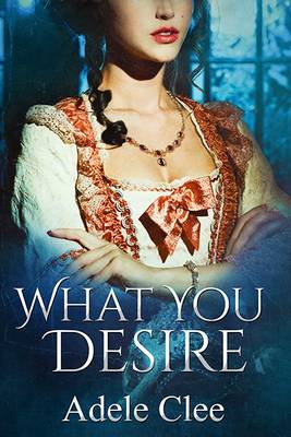 Book cover for What You Desire