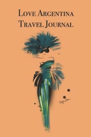 Cover of Love Argentina Travel Journal