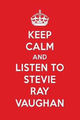 Book cover for Keep Calm and Listen to Stevie Ray Vaughan