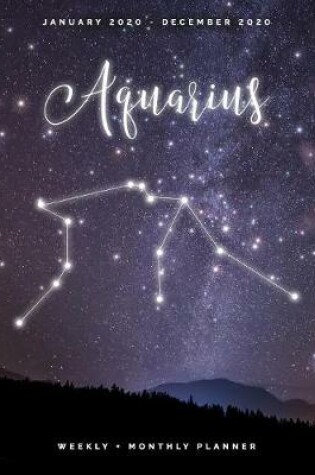 Cover of Aquarius - January 2020 - December 2020 - Weekly + Monthly Planner