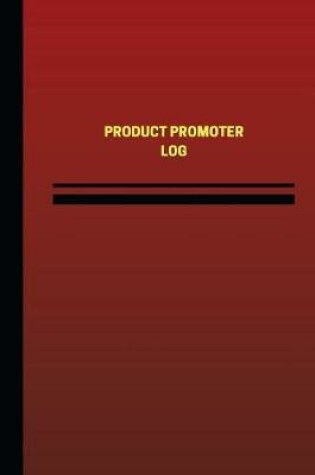 Cover of Product Promoter Log (Logbook, Journal - 124 pages, 6 x 9 inches)