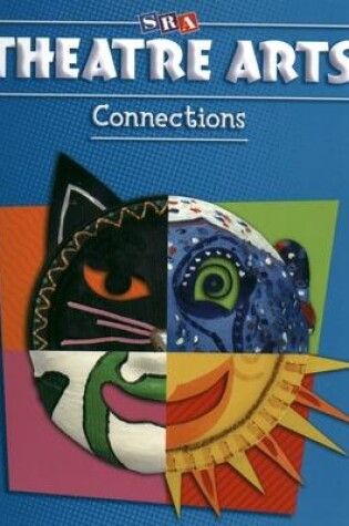 Cover of Theatre Arts Connections - Level K