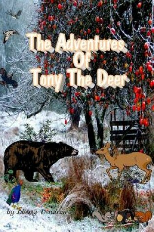 Cover of The Adventures Of Tony The Deer