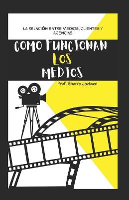 Book cover for Cómo Funcionan Los Medios