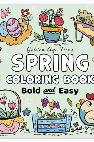 Cover of Spring Bold & Easy Coloring Book