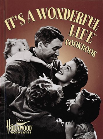 Book cover for "It's a Wonderful Life" Cookbook