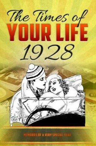 Cover of The Times of your Life 1928