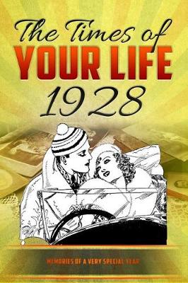 Book cover for The Times of your Life 1928