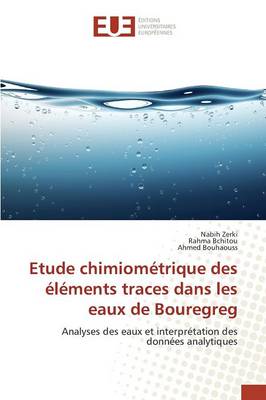 Cover of Etude Chimiom trique Des  l ments Traces Dans Les Eaux de Bouregreg