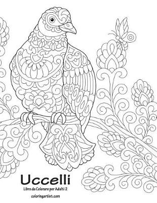 Book cover for Uccelli Libro da Colorare per Adulti 2