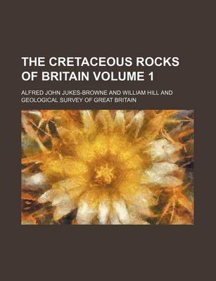 Book cover for The Cretaceous Rocks of Britain Volume 1