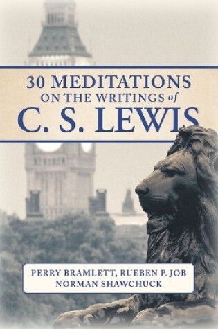 Cover of 30 Meditations on the Writings of C.S. Lewis