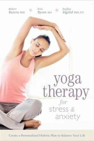 Cover of Yoga Therapy for Stress and Anxiety