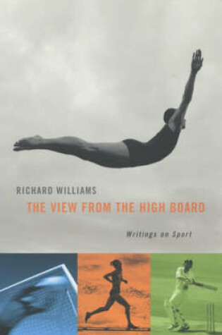 Cover of The View from the High Board