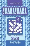 Book cover for Sudoku Shakashaka - 200 Easy to Medium Puzzles 8x8 (Volume 3)