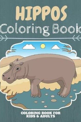 Cover of Hippos Coloring Book