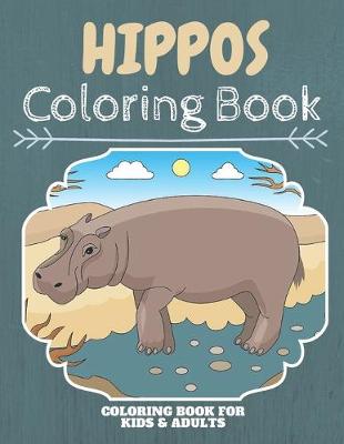 Book cover for Hippos Coloring Book