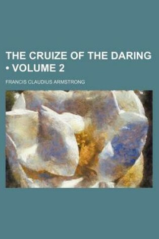 Cover of The Cruize of the Daring (Volume 2)