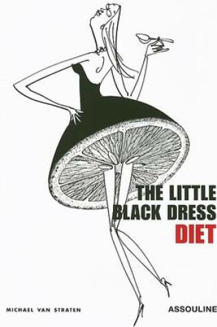 Cover of Little Black Dress Diet - Isbn Previously 9782843238895