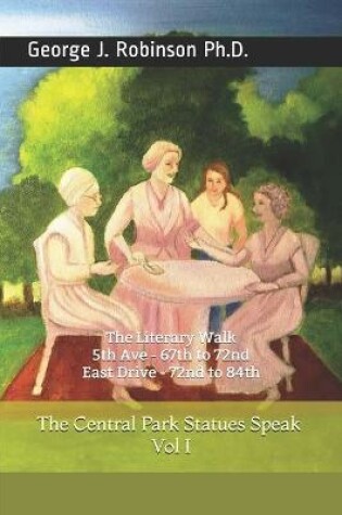 Cover of The Central Park Statues Speak Vol I