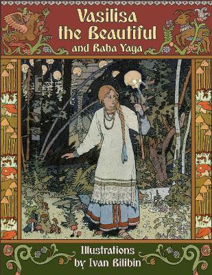 Book cover for Vasilisa the Beautiful and Baba Yaga (Illustrated)