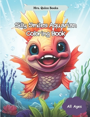 Book cover for Silly Smiles Aquarian Coloring Book