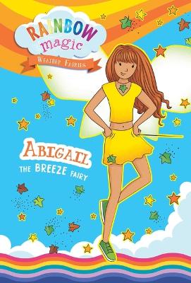 Cover of Rainbow Magic Weather Fairies #2: Abigail the Breeze Fairy