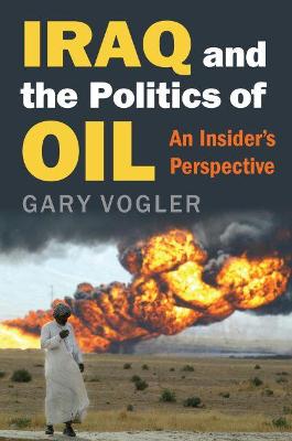 Book cover for Iraq and the Politics of Oil