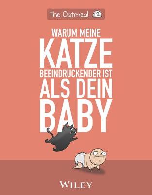 Book cover for Warum meine Katze beeindruckender ist als dein Baby