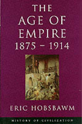 Book cover for The Age of Empire, 1875-1914