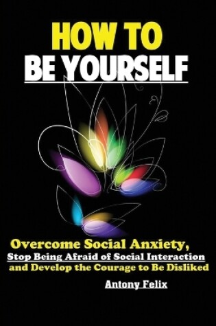 Cover of How To Be Yourself