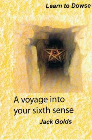 Cover of A Voyage into Your Sixth Sense