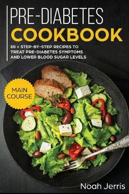 Book cover for Pre-Diabetes Cookbook