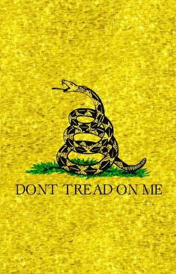 Book cover for Don't Tread On Me