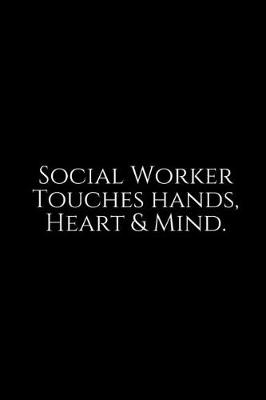 Book cover for Social Worker Touches Hands