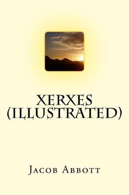 Book cover for Xerxes (Illustrated)