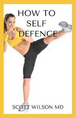 Book cover for How to Self Defence