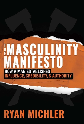 Book cover for The Masculinity Manifesto