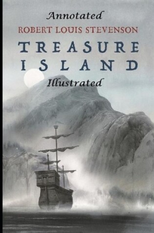 Cover of Treasure Island The Annotated & Illustrated Children Book