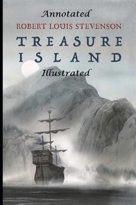 Book cover for Treasure Island The Annotated & Illustrated Children Book