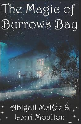 Book cover for The Magic of Burrows Bay